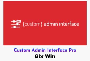 Free Download Custom Admin Interface Pro