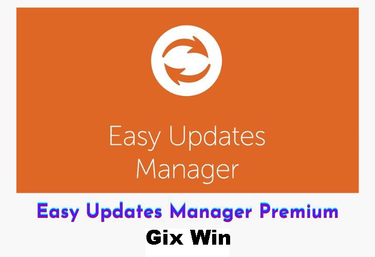 Free Download Easy Updates Manager Premium